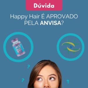 Happy Hair na Anvisa