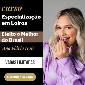Curso de especialização em Loiros da Ana Flávia Hair